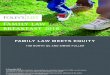 Family law meets equity (website version) Law meets equity... · 2018. 9. 4. · 5. Today, equity continues to be the flexible saviour of those who have experienced acts ‘against