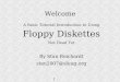 Welcome [stllug.sluug.org]tutorial presentation floppy disk diskette Created Date: 1/18/2007 5:58:39 PM 