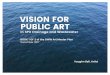 VISION FOR PUBLIC ART - Seattle · 2018. 7. 25. · VISION FOR PUBLIC ART in SPU Drainage and Wastewater: BOOK 1 of 2 1.Executive Summary 6 Drainage and Wastewater Art Master Plan: