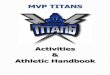 Activities Athletic Handbook...CO-CURRICULAR ACTIVITIES Students who are involved in any of the following activities or athletic teams including all club sports are considered to be