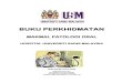 MAKMAL PATOLOGI ORAL - Universiti Sains Malaysiah.usm.my/...MAKMAL_PATOLOGI_ORAL_-_edisi_5_1.pdf · 2.2 Petunjuk Kualiti Makmal Patologi Oral 5 5 5 3.0 Jenis Perkhidmatan 3.1 Waktu