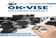 BASED ON CLAMPING METHOD - teraskonttori.fi · Hold-down principle. 14 16 18 21 24 9 4 26 27 TAbLE OF CONTENT 3 OK-VISE FIXTURING CONCEPT The OK-VISE Fixturing Concept features a