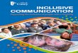 INCLUSIVE COMMUNICATION - City of Casey · INCLUSIVE COMMUNICATION Supporting the inclusion of people with a disability. CONTENTS WELCOME 3 Introduction 3 Purpose 4 Acknowledgements