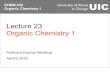 Organic Chemistry I University of Illinois at Chicago UICramsey1.chem.uic.edu/chem232/page7/files/Chem 232 Lecture 23.pdf · Slide Lecture 23: April 6 Which figure best represents