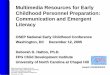 Multimedia Resources for Early Childhood Personnel …pdfs/meetings/nationalDec05/hattonDeborah043... · What Is Emergent Literacy? Session 4 Early Intervention Training Center for