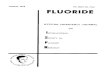 1976 Nine No. Four - Fluoride...Vol. Nine No. Four October, 1976 Pages 170-224 FLUORIDE Quarterly Reports Issued by THE INTERNATIONAL SOCIETY FOR FLUORIDE RESEARCH Editor …