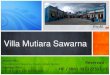 Villa Mutiara Sawarna€¦ · Ada 2 Jenis Kamar di Villa Mutiara Sawarna Kamar Keluarga (Jumlah Kamar: 4 ) (Jumlah Kamar: Fasilitas : 2 Bed King Size 1 AC AC TV Satelit 32’ TV Satelit