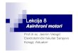 Lekcija 8Lekcija 8 - people.etf.unsa.bajvelagic/laras/dok/Lekcija8.pdfOsnove asinhronih motora 3/85 Takav princip rada omogućuje jednostavnu, robusnu i jeftinu izvedbu asinhronih