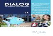 DIALOG - diako-nf.de · DIALOG Das Magazin der DIAKO Nordfriesland 06 25 Jahre Hilfe für suchtkranke Menschen – die DIAKO Fachambu-lanz Kiel und das Suchthilfezentrum ... dieser
