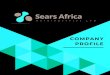 COMPANY PROFILE - Sears Holdings · Available on FOT, FOB, CIF options. Coal Ore Sears Africa Holdings Pty Ltd has signed exclusive contracts for the marketing of RB 1, RB 2, RB 3,
