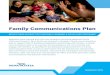 Family Communications Plan · communication with families and promotes meaningful interactions and authentic relationship building. Respect for families, communities, and diversity