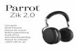 User guide Mode d’emploi Manual del usuario ......Before you use it for the first time, the Parrot Zik 2.0 must be fully charged. To do this, connect the Parrot Zik 2.0 to your computer