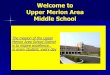 Merion Area School District is to inspire excellence… The ...Secure Site  · Students arrive at the middle school starting at 7:30 a.m. The first class begins at 8:00 a.m. Dismissal
