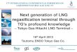 th INTERNATIONAL CONFERENCE & EXHIBITION ON ......2018/12/08  · LNG: 177,000 m3 LPG: 80,000 m3 8 2. Overview of the Hitachi LNG Terminal Process Flow LNG tank LPG tank LNGBOG Recondenser