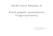 OCR Core Maths 3 Past paper questions Trigonometry...Sketch the graph of y = sec x for 0 < x < 2m. Solve the equation secx = Solve the equation sec — figures. [2] 3 for 0 < x < 2m,