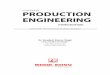 A Text Book on PRODUCTION ENGINEERING€¦ · advances made by the ancient humans that helped in the progress of civilization. ... (blow moulding, pultrusion etc), composites (co-extrusion,