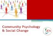 Community Psychology & Social Changeocw.upj.ac.id/files/Slide-PSY505-PSY505-Slide-06.pdf · Framing isu dan masalah Isu dan masalah sosial dipandang sebagai hal teknis yang secara