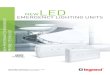 LED - TELUR€¦ · Non maintained and maintained LED emergency lighting units Certiﬁed to IEC and EN 60598-2-22 standards related to luminaires for emergency lighting. High power