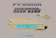 29/50/144/430 MHz FM QUAD BAND TRANSCEIVER FT-8900R · 2018. 1. 2. · 29/50/144/430 MHz FM QUAD BAND TRANSCEIVER FT-8900R Leading the Way in FM Mobile Design…From the Engineers