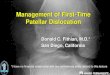 Management of First-Time Patellar Dislocation...MPFL repair vs. recon Summary • In acute primary patellar dislocation, look for hemarthrosis – Aspiration (+) ⇒ MRI – Fixable