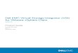 Dell EMC Virtual Storage Integrator (VSI) for VMware vSphere … · 2020. 11. 14. · Dell EMC Unity and UnityVSA l A supported Dell EMC Unity OE software version is installed. l