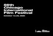 56th Chicago International Film Festival€¦ · The Festival’s Drive-in is located at: ChiTown Movies 2343 S. Throop St. | Chicago, IL Opening Night $85 $100 Closing Night $85