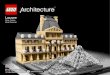 Louvre - Lego...2 The Louvre The Louvre, in its many different forms, has dominated the city of Paris since the late 12th century. Today it is the most visited museum in the world,