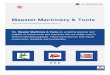 Maaster Machinery & Tools...About Us Established in year 2006, we Maaster Machinery & Tools are one of the prominent exporters and suppliers of industrial engineering machines & tools