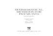 MATHEMATICAL METHODS FOR PHYSICISTS · 2016. 11. 9. · MATHEMATICAL METHODS FOR PHYSICISTS SIXTH EDITION George B. Arfken Miami University Oxford, OH Hans J. Weber University of