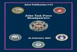 JP 3-33 Joint Task Force Headquarters07).pdfSUMMARY OF CHANGES REVISION OF JOINT PUBLICATION 3-33 (FORMERLY 5-00.2) DATED 13 JANUARY 1999 • • • • • • • • • • •