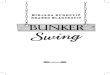 BUNKER SWING - LagunaBunker swing 15 na merenje, koje niko od poverilaca nije hteo da uzme iz magacina, na nos su joj izašle. Tako je Brašu brzo ispratila a svinjsku glavu zadržala