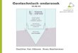 Geotechnisch onderzoek - Vlaamse Milieumaatschappij · Hoe hoog staat het grondwater? Verkeerde inschatting van het grondwaterpeil kan bv. leiden tot het opdrijven van een tunnel