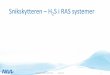Snikskytteren – H2S i RAS systemer…tland.pdf2017/02/09  · 2) bakteriell nedbryting av organisk materiale med svovel tilstede. • Vanninntak fra meromiktiske innsjøer • Sulfatreduserende