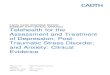 CADTH RAPID RESPONSE REPORT: SUMMARY WITH …...SUMMARY WITH CRITICAL APPRAISAL Telepsychotherapy for the Treatment of Depression, Post-Traumatic Stress Disorder, and Anxiety 2 Authors: