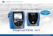 SignalTEK NTNetwork Transmission Tester More than a qualifier SignalTEK NT If you install, maintain or troubleshoot data cabling and Ethernet networks, SignalTEK NT allows you to prove