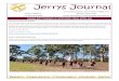 Jerrys Journal...Jerrys Journal 27-31 Doyle Street, Jerrys Plains NSW 2330 Term 1 Week 4 Phone: 6576 4018 7 February 2019 Email: jerrysplain-p.school@det.nsw.edu.au Peace Run Visits