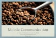 Pertemuan 4 Mobile Communicationocw.upj.ac.id/files/Slide-COM210-COM210-slide-04.pdf · Sejarah Teknologi Komunikasi Mobile Tahun 1946 Telepon ﬁxed ke telepon mobile 1947 Sistem