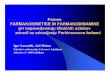Pomen FARMAKOKINETIKE IN FARMAKODINAMIKE · 2008. 10. 7. · Pomen FARMAKOKINETIKE IN FARMAKODINAMIKE pri napovedovanju klini č nih u č inkov zdravil za zdravljenje Parkinsonove