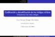 Universidad de Cantabria - Deustopaginaspersonales.deusto.es/cruz.borges/Papers/05... · 2010. 2. 11. · Tipos de c´odigos Conclusiones Codiﬁcacion y decodiﬁcacion de los c´odigos