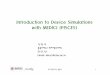Introduction to Device Simulations withMEDICI(PISCES)with …bandi.chungbuk.ac.kr/~ysk/devnot8_MEDICI.pdf · 2011. 3. 1. · Introduction to Device Simulations withMEDICI(PISCES)with