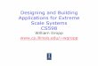 Designing and Building Applications for Extreme Scale Systems …wgropp.cs.illinois.edu/courses/cs598-s16/lectures/... · 2015. 1. 15. · Why Do We Need Extreme Scale Systems? •