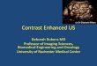 c/o Dr Stephanie Wilson Contrast Enhanced US...Contrast-enhanced ultrasonography in the diagnosis of solid renal tumors. J Ultrasound Med 2005;24(12):1635–1640 (2)Park BK, Kim B,