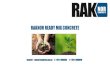 RAKNOR READY MIX CONCRETE · 2020. 8. 6. · Self Compacting Concrete (SCC) Mix Design Principles: The Flow ability and viscosity of paste can be Controlled by proper Proportioning