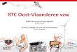 RTC Oost-Vlaanderen vzSESSIE –OVERZICHT Sessie 1 Aanpak en visie op het leertraject NIKO 12 jan. 17 Sessie 2 Projectwerking binnen de klaspraktijk Van Hoecke 14 febr. ‘17 Sessie