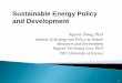 Sustainable Energy Policy and Developmentd284f45nftegze.cloudfront.net/hideakioh/Theme 6.pdf• Vietnam has significant solar energy potential • Sunshine hours per year in the north