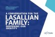 CIAMEL - The International Council for Lasallian Association ... ... The Lasallian Family formally began
