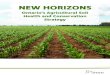 New Horizons - Ontario's Agricultural Soil Health and Conservation … · 2019. 4. 9. · Goal: Soil management practices sustain . and enhance soil health and productivity for economic,