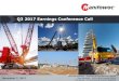Q3 2017 Earnings Conference Call · 2017. 11. 7. · Q3 2017 Earnings Conference Call ... those measures to the most comparable GAAP measures is detailed in Manitowoc’s press release