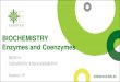 BIOCHEMISTRY Enzymes and Coenzymes · 2020. 3. 27. · Factors Affecting Enzyme Activity Enzyme activity • Measure of the rate at which an enzyme converts substrate to products