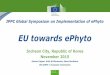 EU towards ePhyto - IPPC...2016/02/07  · TRACES: TNT and phytosanitary certification •01/2016 Release of the first TNT module into production: "Imports of products of organic origin"